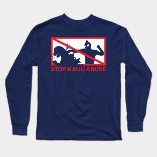 Stop Kaiju Abuse Long Sleeve T-Shirt